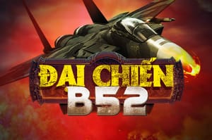 Hình ảnh Đại Chiến B52